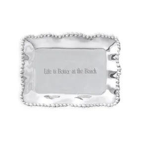 Beatriz Ball Giftables Organic Pearl Rectangular Engraved Tray - Life is Better at the Beach