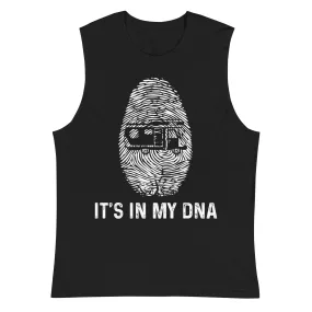 It's In My DNA - Muskelshirt (Unisex)